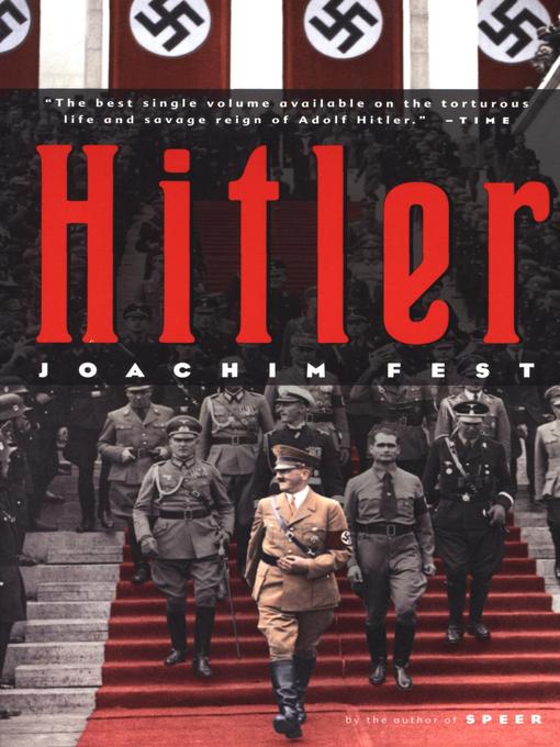 Title details for Hitler by Joachim C. Fest - Available